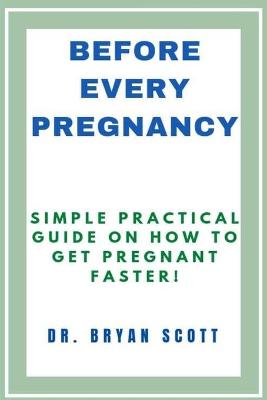 Before Every Pregnancy