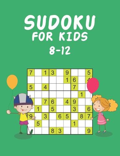 Sudoku for Kids 8-12