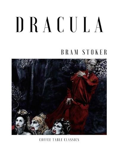 Dracula (Coffee Table Classics)