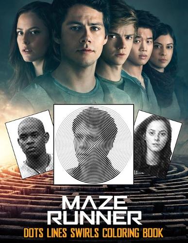 The Maze Runner Dots Lines Swirls Coloring Book