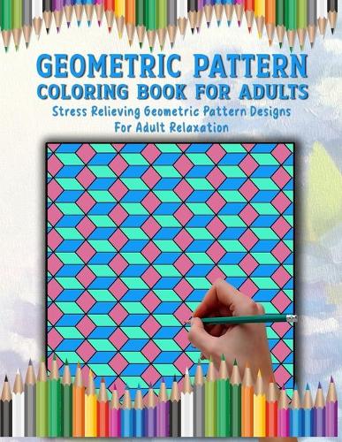 Geometric Pattern Coloring Book