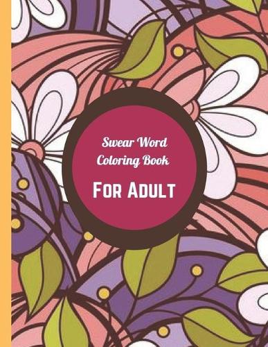 Swear Word Coloring Book for Adult