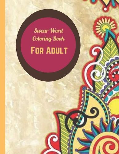 Swear Word Coloring Book for Adult