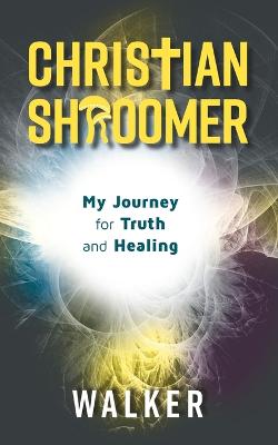 Christian Shroomer
