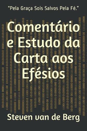 Comentario e Estudo da Carta aos Efesios
