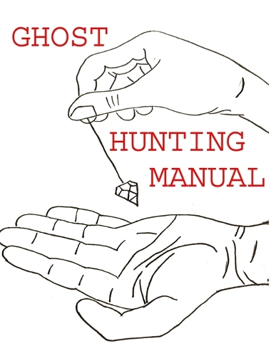 Ghost Hunting Manual