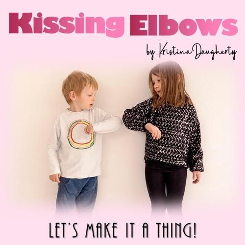 Kissing Elbows