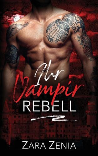Ihr Vampir Rebell