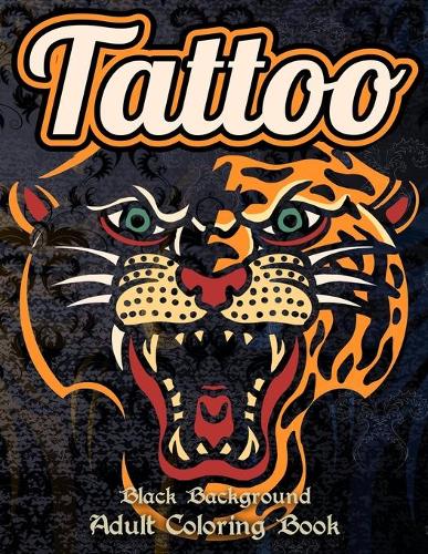 TATTOO Adult Coloring Book, Black Background