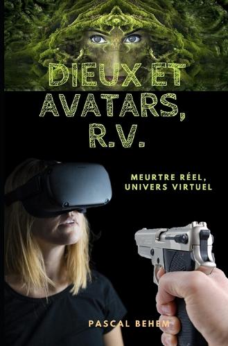 Dieux et Avatars, R.V.