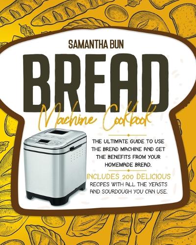 Bread Machine Cookbook