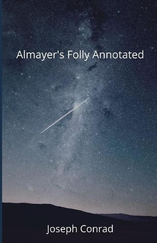 Almayer's Folly Annotated