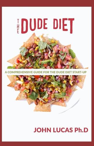 The Dude Diet for Starters 101
