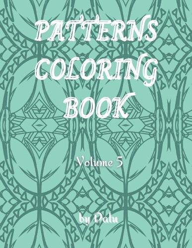 Patterns coloring book volume 5