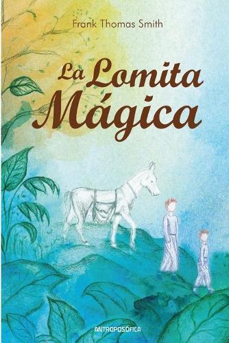 La lomita mágica