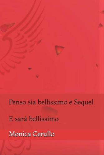 Penso sia bellissimo e Sequel