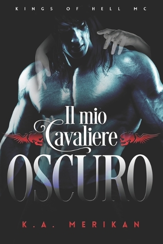 Il mio cavaliere oscuro