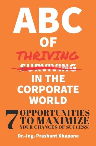 ABC of Thriving in the Corporate World