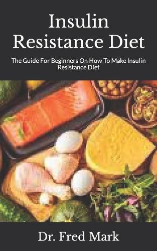 Insulin Resistance Diet