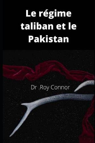 Le regime taliban et le Pakistan