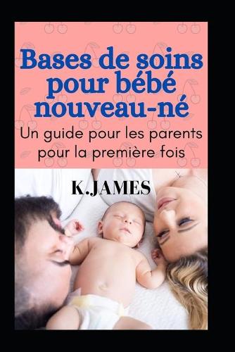 Notions de base sur les soins du nouveau-ne