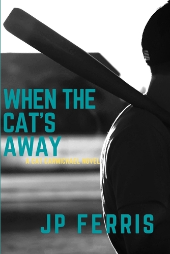 When the Cat's Away