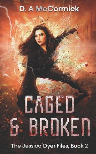 Caged & Broken