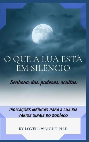 O que a lua esta em silencio