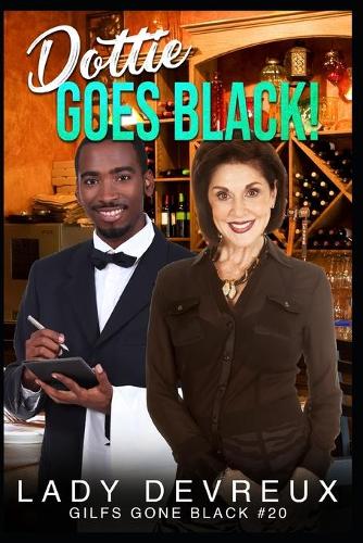 Dottie Goes Black!