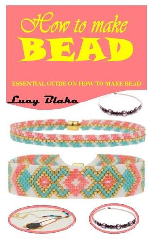 How to Make Bead