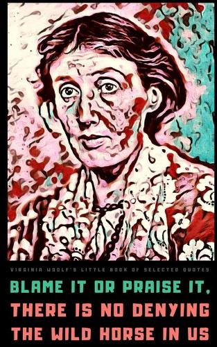 Virginia Woolf's Little Book of Selected Quotes
