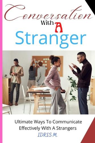 Conversation with a Stranger