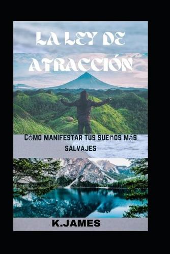 La Ley de Atraccion