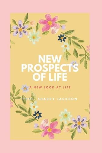 New Prospects Of Life
