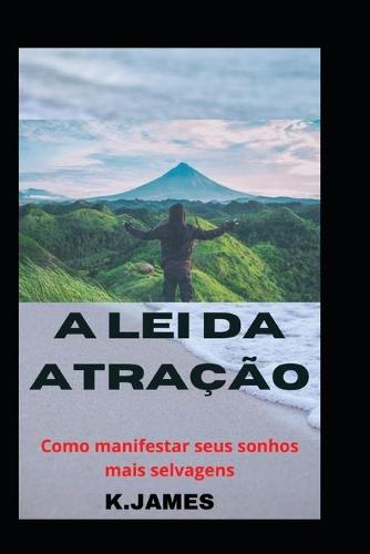 A Lei Da Atracao