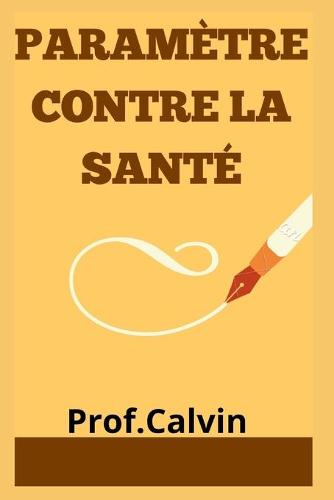 Parametre Contre La Sante
