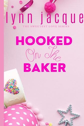 Hooked on the Baker
