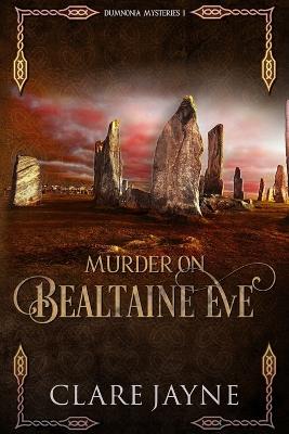 Murder on Bealtaine Eve (Dumnonia Mysteries 1)
