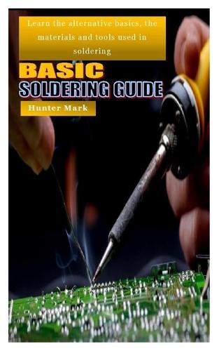 Basic Soldering Guide