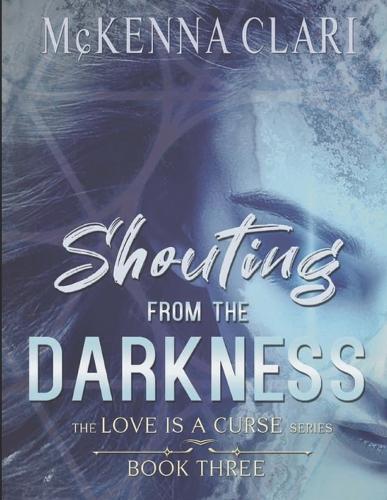 Shouting from the Darkness
