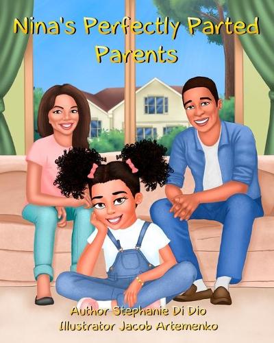 Nina's Perfectly Parted Parents