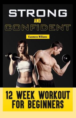 Strong and Confident