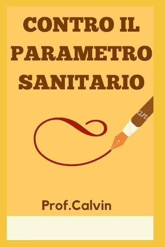 Contro Il Parametro Sanitario