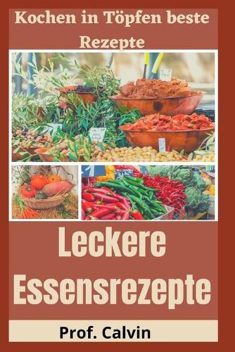 Leckere Essensrezepte