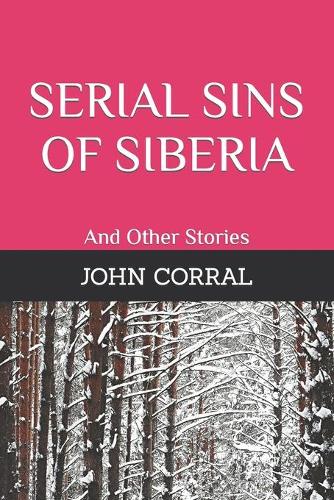 Serial Sins of Siberia