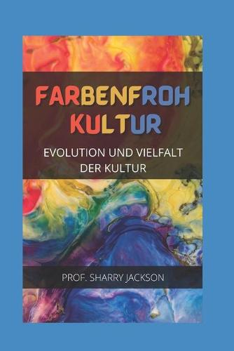 Farbenfroh Kultur