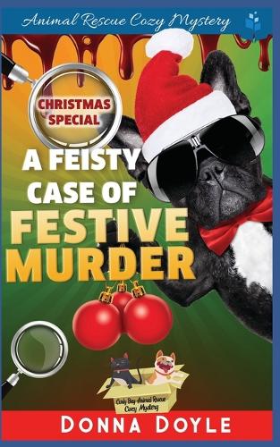 A Feisty Case of Festive Murder