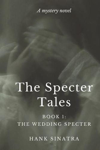 The Wedding Specter