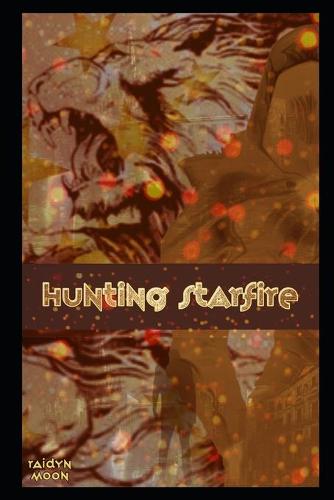 Hunting Starfire