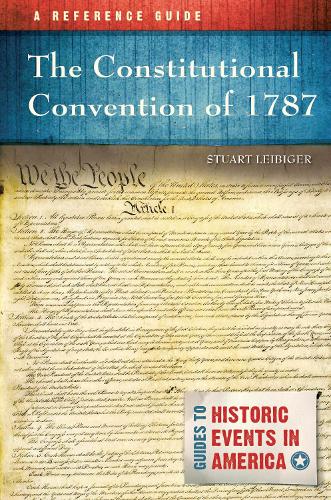 The Constitutional Convention of 1787